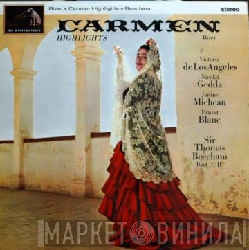 Georges Bizet, Victoria De Los Angeles, Nicolai Gedda, Janine Micheau, Ernest Blanc, Sir Thomas Beecham  - Carmen Highlights