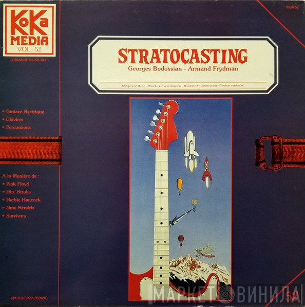 Georges Bodossian, Armand Frydman - Stratocasting