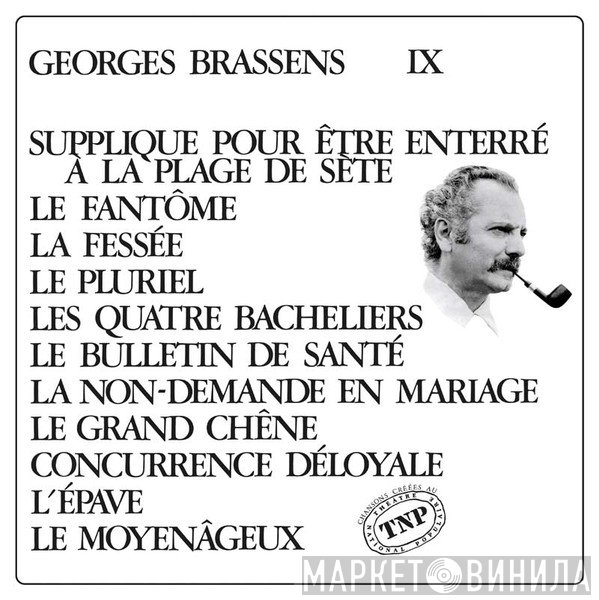 Georges Brassens  - IX