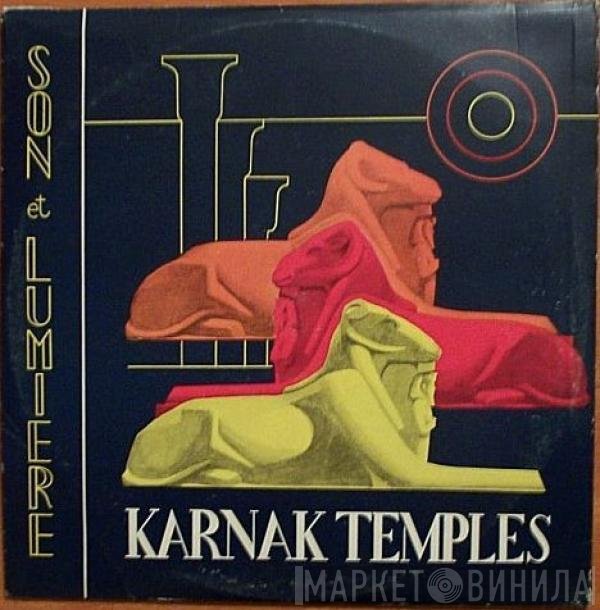 Georges Delerue, Gaston Bonheur - Karnak Temples (Thebes Of The Hundred Gates - Sound And Light)