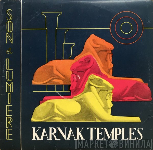 Georges Delerue, Gaston Bonheur - Karnak Temples (Thebes Of The Hundred Gates - Sound And Light)