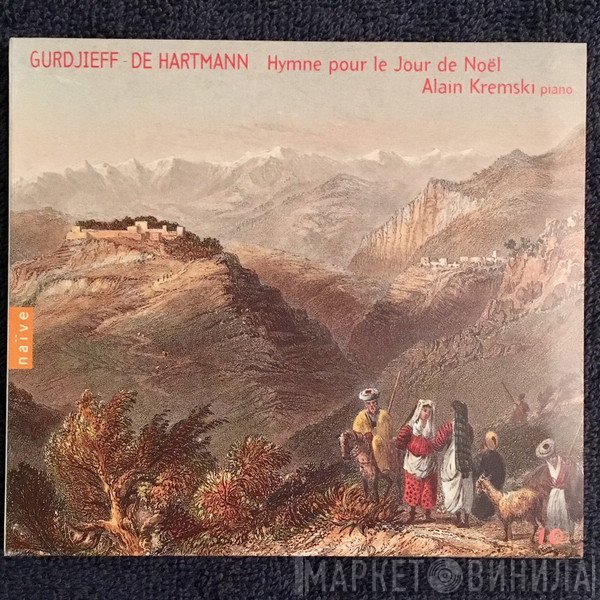 Georges Ivanovitch Gurdjieff, Thomas De Hartmann, Alain Kremski - Hymne Pour Le Jour De Noël / Hymn for Christmas Day (Vol. 10)
