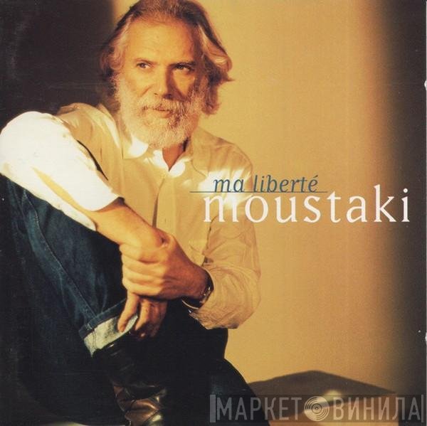 Georges Moustaki  - Ma Liberté