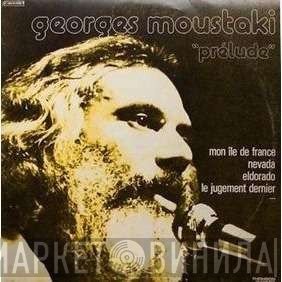 Georges Moustaki  - Prelude