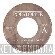 Georgia Anne Muldrow, Dudley Perkins - Popstopper / Muthadear