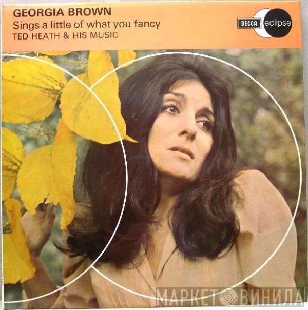 Georgia Brown - Sings A Little Of What You Fancy