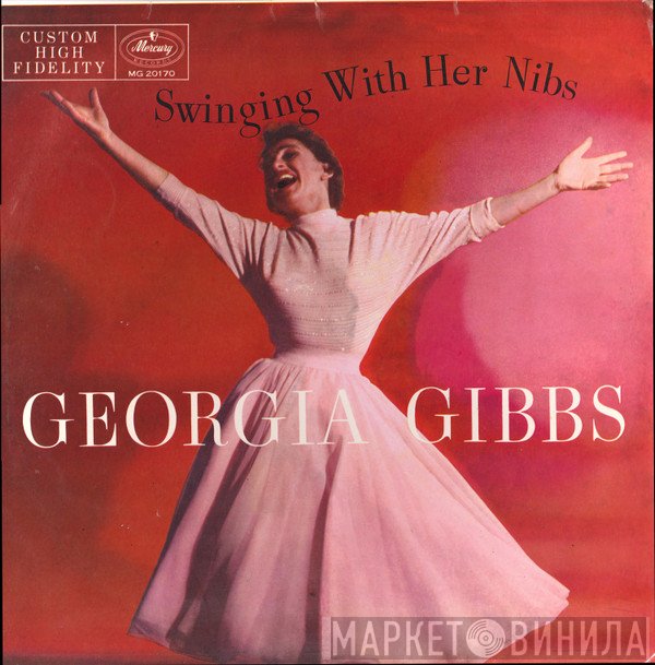 Georgia Gibbs - Swinging With Her Nibs