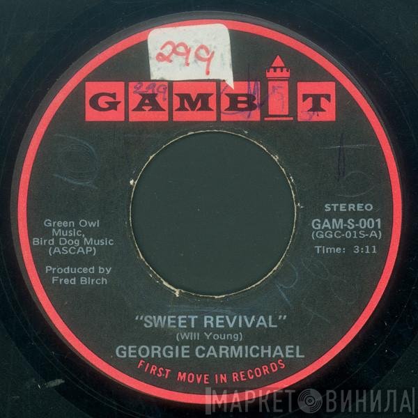 Georgie Carmichael - Sweet Revival / Reach Out (Give A Little Love)