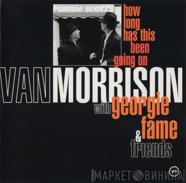 Georgie Fame, Van Morrison - How Long Has This Been Going On