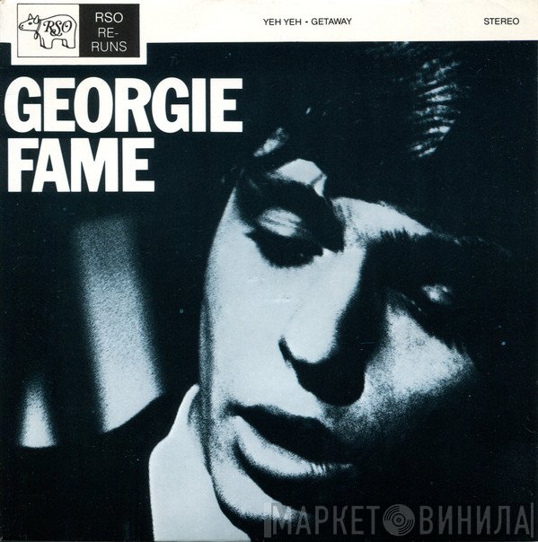 Georgie Fame - Yeh, Yeh / Getaway