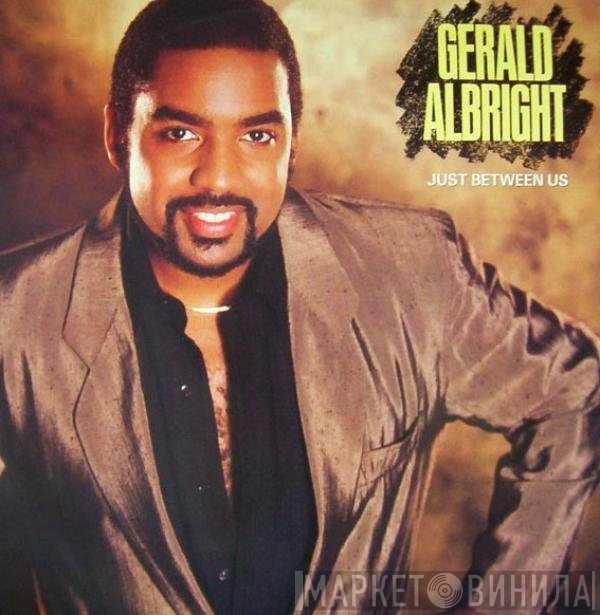 Gerald Albright - Just Between Us