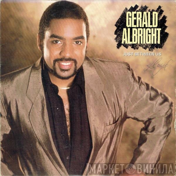Gerald Albright  - Just Between Us
