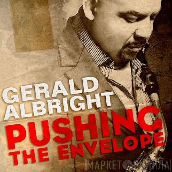 Gerald Albright  - Pushing The Envelope