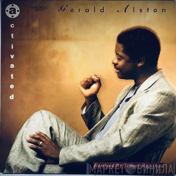 Gerald Alston  - Activated