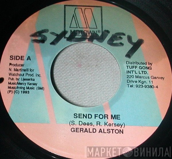 Gerald Alston  - Send For Me