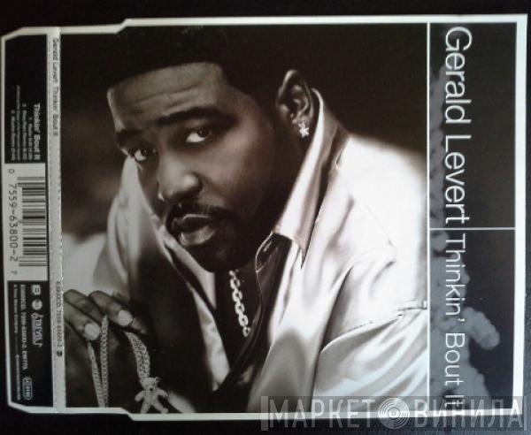 Gerald Levert - Thinkin' Bout It