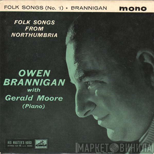 Gerald Moore, Owen Brannigan - Folk Songs From Northumbria