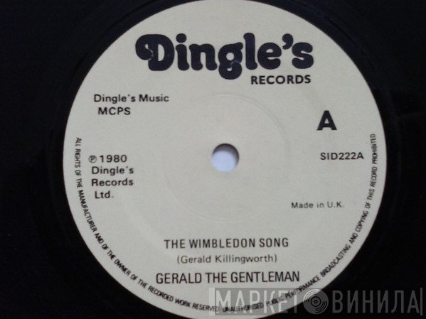 Gerald's Next-Door Neighbour, Gerald The Gentleman - The Wimbledon Song