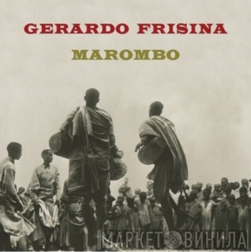 Gerardo Frisina - Marombo