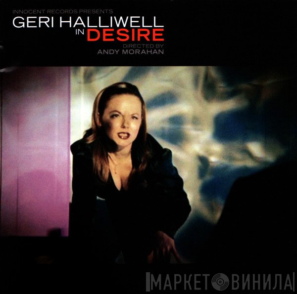 Geri Halliwell  - Desire