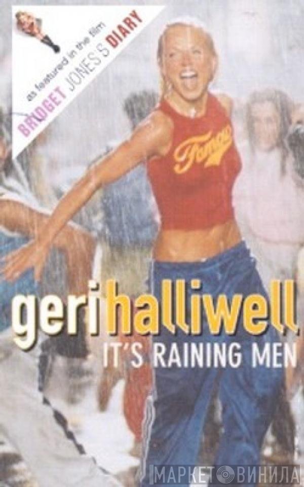 Geri Halliwell  - It's Raining Men