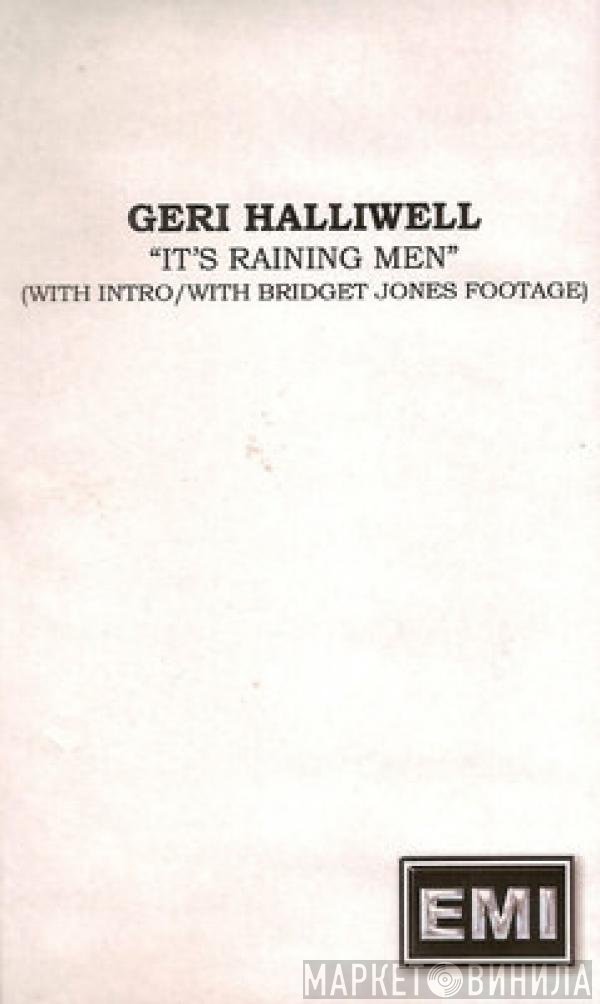 Geri Halliwell  - It's Raining Men