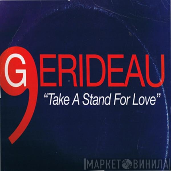 Gerideau - Take A Stand For Love