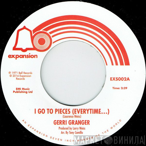 Gerri Granger - I Go To Pieces (Everytime...) / I Can't Take It Like A Man