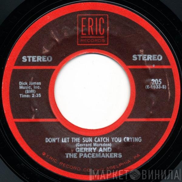 Gerry & The Pacemakers - Don't Let The Sun Catch You Crying / Girl On A Swing