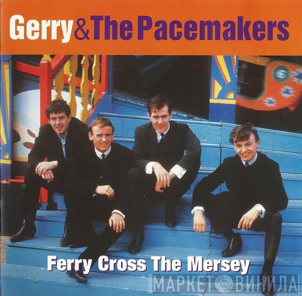 Gerry & The Pacemakers - Ferry 'Cross The Mersey