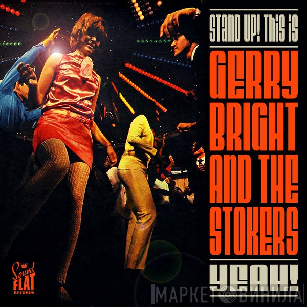 Gerry Bright and The Stokers - Stand Up! This is Gerry Bright and The Stokers
