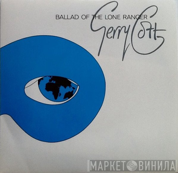 Gerry Cott - Ballad Of The Lone Ranger