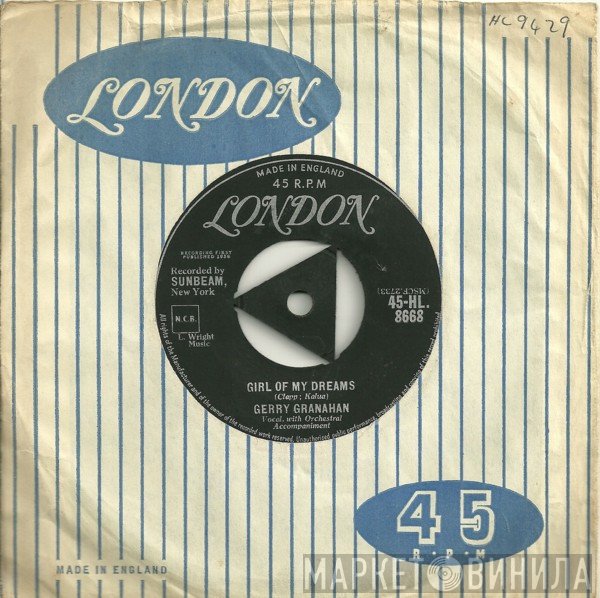 Gerry Granahan - Girl Of My Dreams / No Chemise, Please