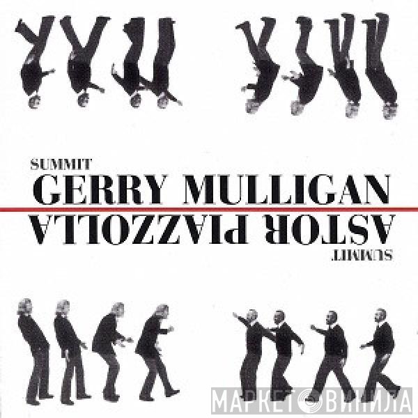 Gerry Mulligan / Astor Piazzolla  - Summit