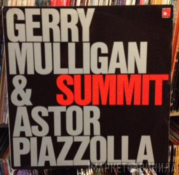 Gerry Mulligan & Astor Piazzolla  - Summit