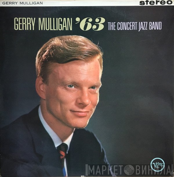Gerry Mulligan & The Concert Jazz Band - Gerry Mulligan '63