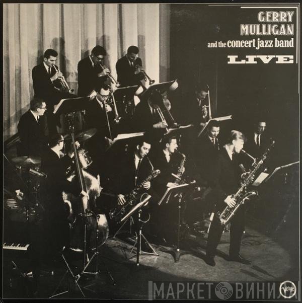 Gerry Mulligan & The Concert Jazz Band - Live