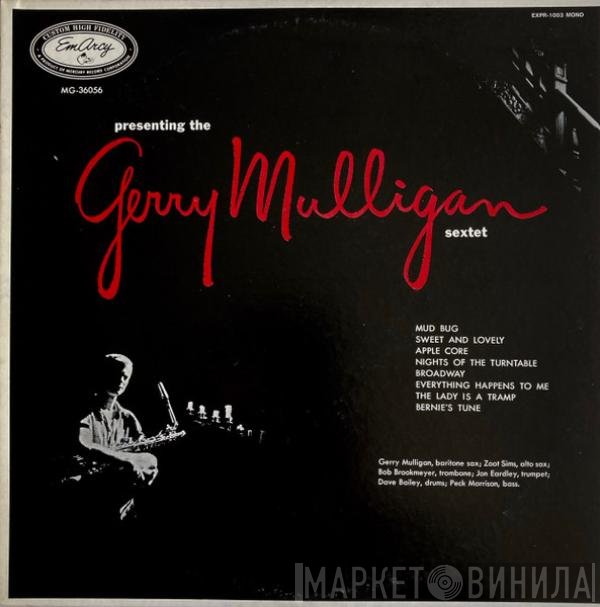 Gerry Mulligan And His Sextet - Presenting The Gerry Mulligan Sextet
