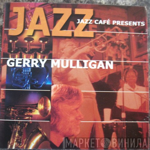 Gerry Mulligan - Gerry Mulligan