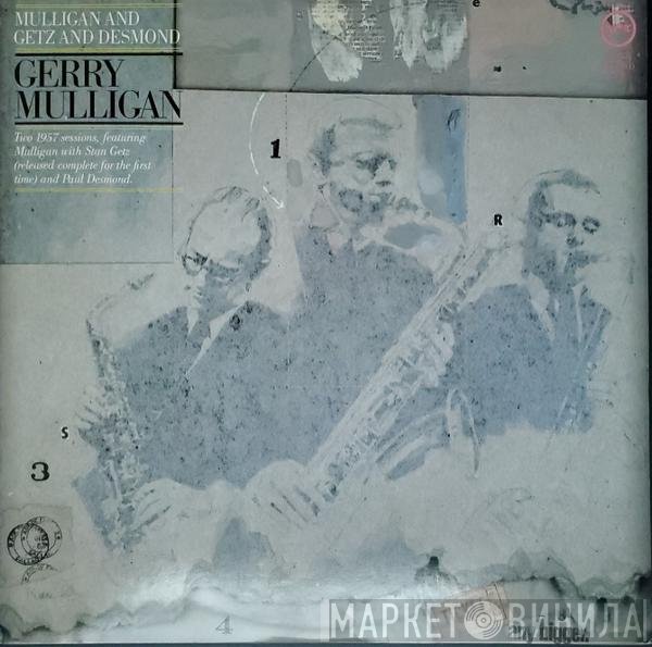 Gerry Mulligan - Mulligan And Getz And Desmond