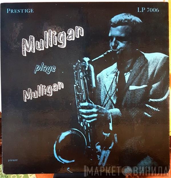 Gerry Mulligan  - Mulligan Plays Mulligan