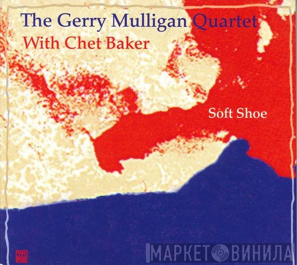 Gerry Mulligan Quartet With Chet Baker  - Soft Shoe