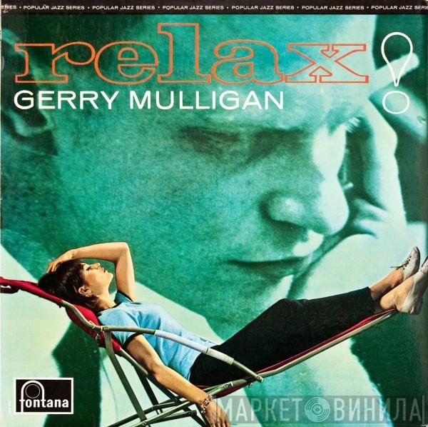 Gerry Mulligan  - Relax!