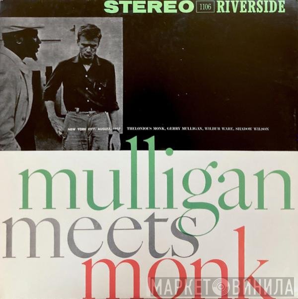 Gerry Mulligan, Thelonious Monk - Mulligan Meets Monk