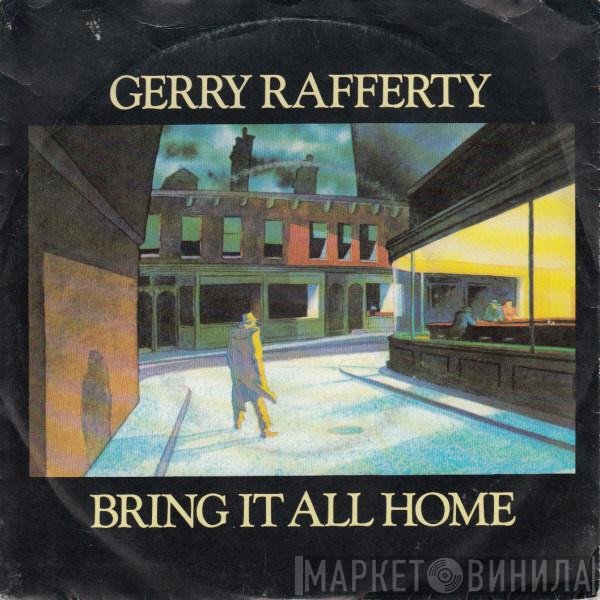 Gerry Rafferty  - Bring It All Home