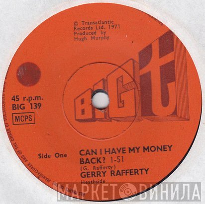 Gerry Rafferty  - Can I Have My Money Back?