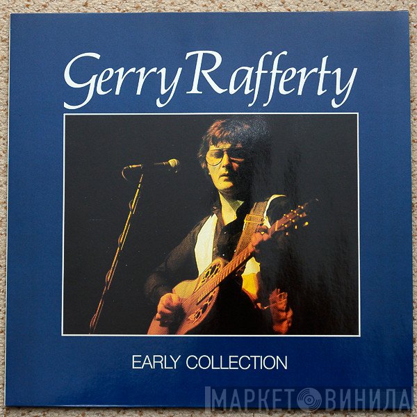 Gerry Rafferty  - Early Collection