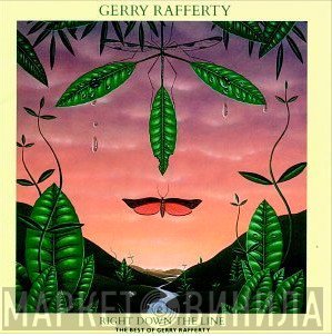 Gerry Rafferty  - Right Down The Line - The Best Of Gerry Rafferty