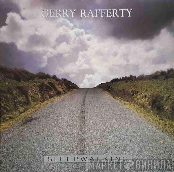 Gerry Rafferty  - Sleepwalking