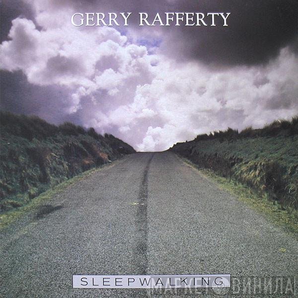 Gerry Rafferty  - Sleepwalking